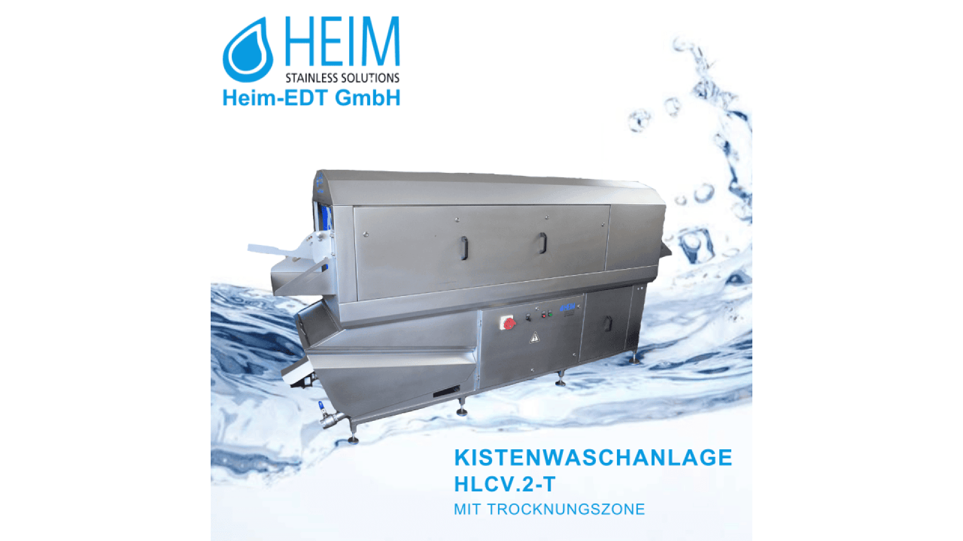 Industrial crate washing machine by Heim-EDT GmbH shown against a water splash background, with text Kistenwaschanlage HLCV.2-T mit Trocknungszone and Heim Stainless Solutions logo.