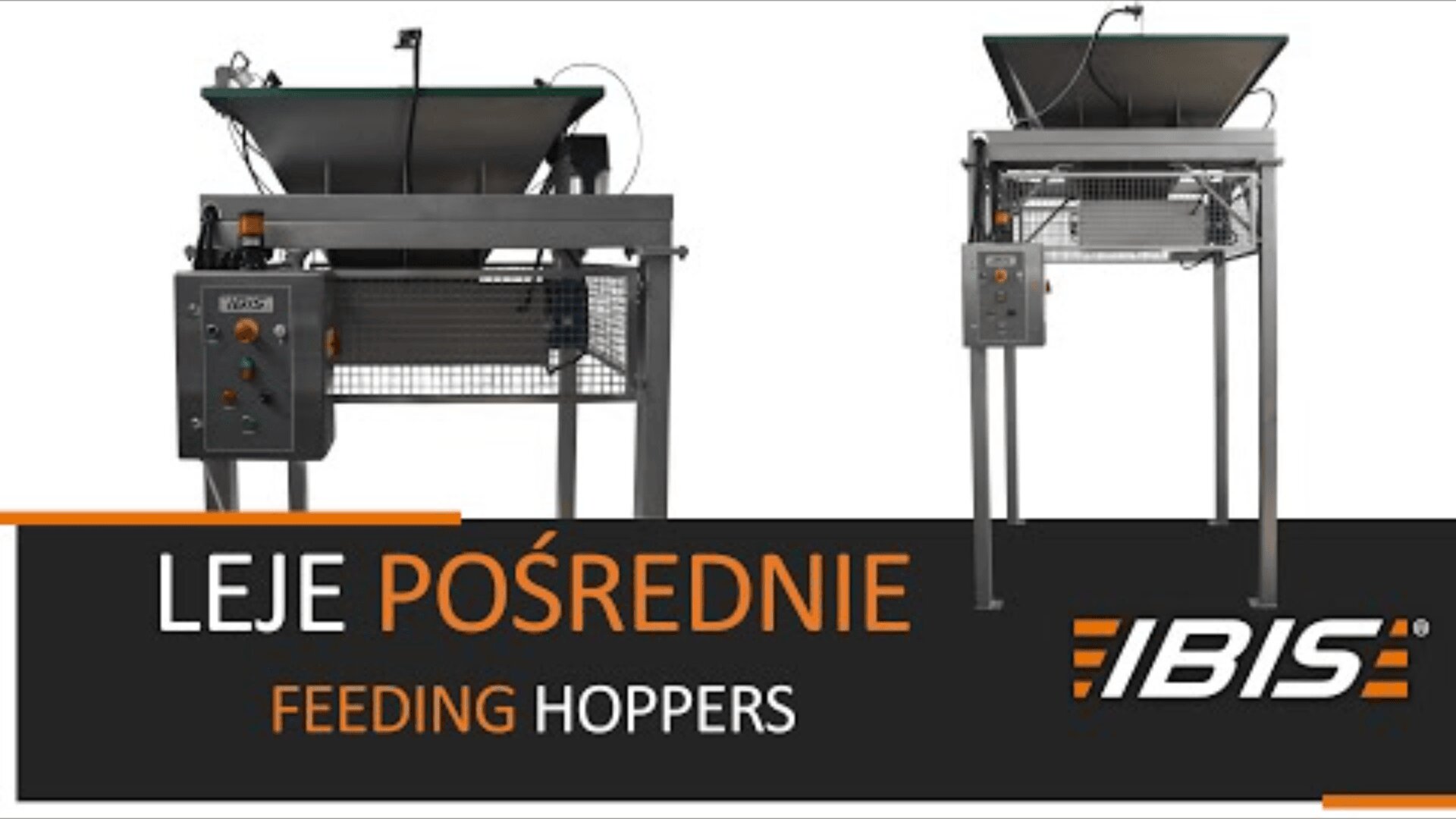 Two industrial feeding hoppers made of metal, with control panels, are shown on a white background. The text reads: LEJE POŚREDNIE FEEDING HOPPERS and the IBIS logo appears in the bottom right corner.
