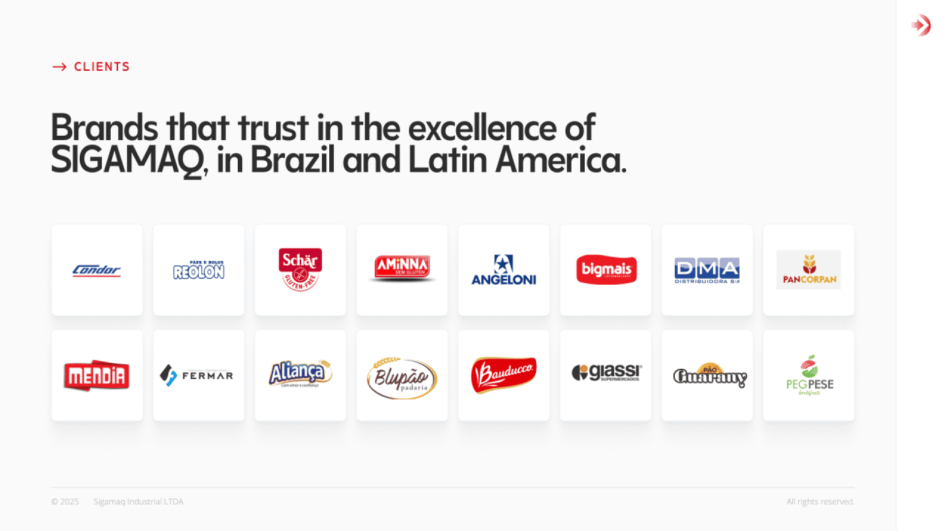 A slide titled Clients shows logos of various brands that trust SIGAMAQ in Brazil and Latin America, including Condor, Schär, Angelloni, Bigmais, Panconi, Mendia, Bauducco, and Pegpese.