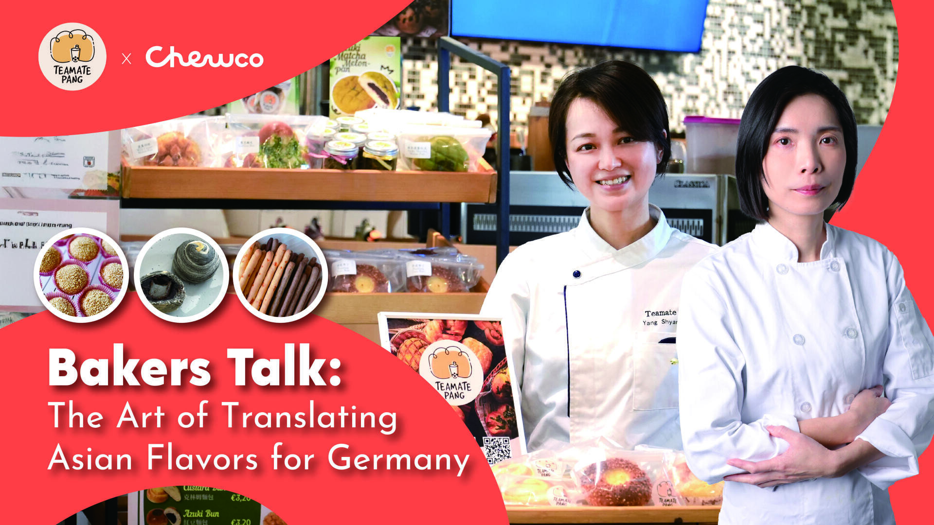 Zwei Frauen in Kochuniformen stehen in einer Bäckerei und präsentieren asiatisches Gebäck. Der Text lautet: „Bäckergespräch: Die Kunst, asiatische Aromen für Deutschland zu übersetzen.“ Gebäck und Logos von Teame Pao und Chewco sind zu sehen.