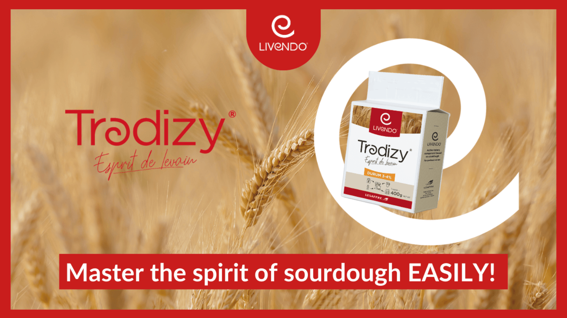 Box of Livendo Trodizy sourdough starter displayed over a background of wheat, with the slogan “Master the spirit of sourdough EASILY!” written in bold red at the bottom.