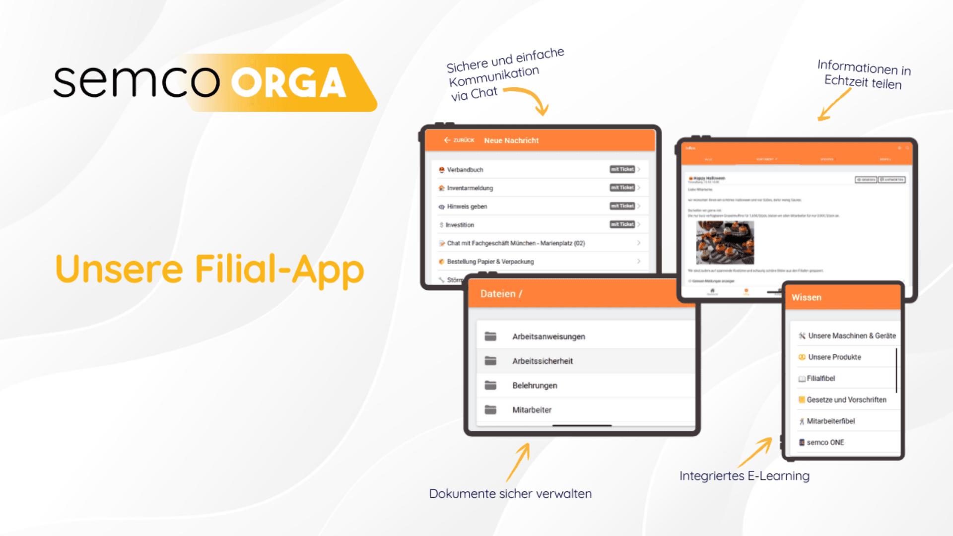 Screenshot der semco ORGA Filial-App-Oberfläche auf Tablets mit hervorgehobenen Funktionen wie Chat-Kommunikation, Informationsaustausch in Echtzeit, sicheres Dokumentenmanagement und integrierten E-Learning-Modulen.