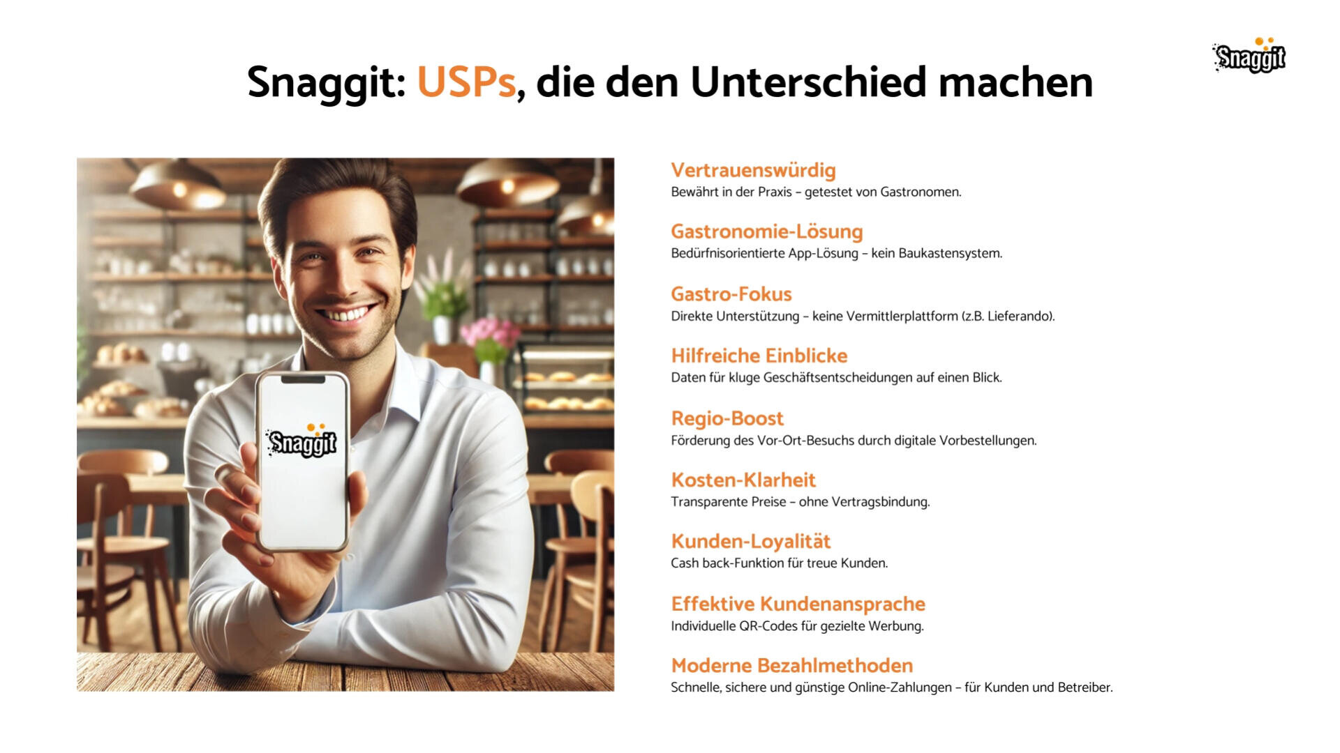 Ein lächelnder Mann in einem Café hält ein Smartphone mit dem Snaggit-Logo in der Hand. Neben ihm hebt eine Liste die Alleinstellungsmerkmale von Snaggit auf Deutsch hervor, wie Vertrauenswürdigkeit, Kundenbindung und moderne Zahlungsmöglichkeiten.