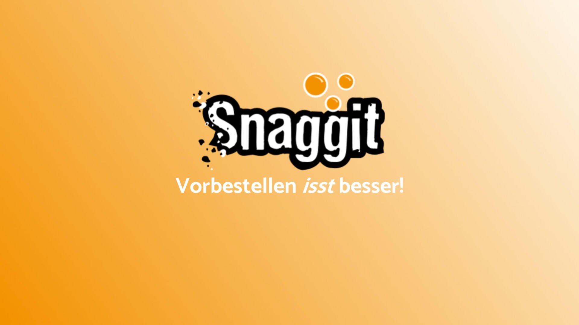 White and black Snaggit logo with bubbles above the letters, splatter effect on the S, and the German phrase Vorbestellen isst besser! on a gradient orange background.