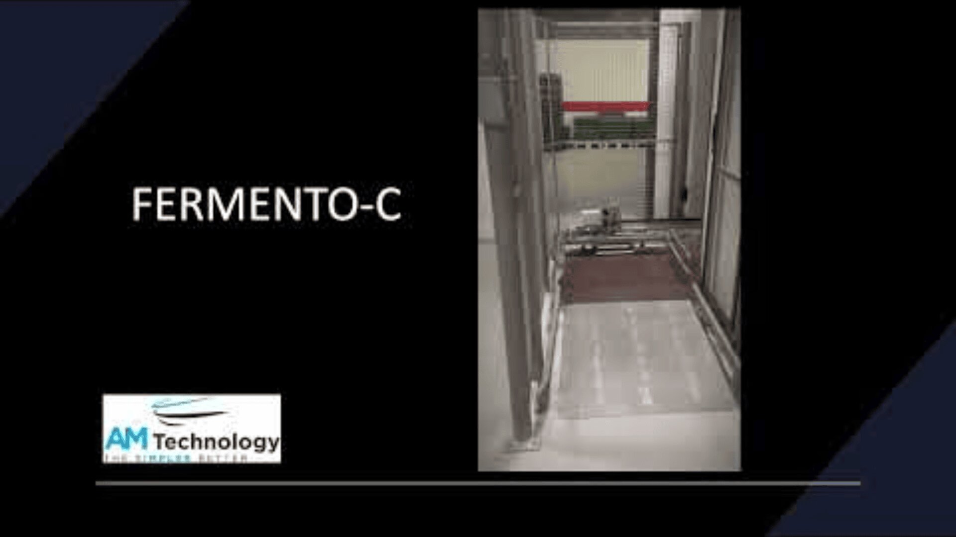 A machine labeled FERMENTO-C is shown in a metal-framed industrial setting. The AM Technology logo appears in the lower left corner against a black background.