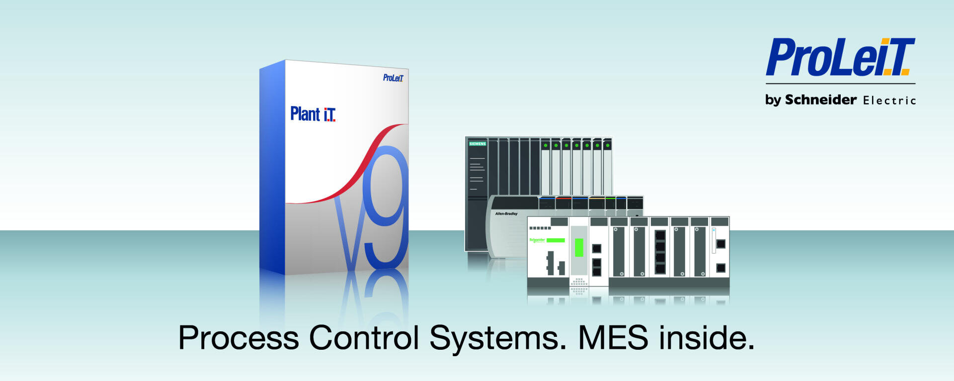 Ein digitales Bild, das die ProLeiT Plant iT v9 Softwareverpackung, verschiedene industrielle Steuerungshardware und das ProLeiT by Schneider Electric Logo zeigt. Der Text darunter lautet: Prozessleitsysteme. MES innen.