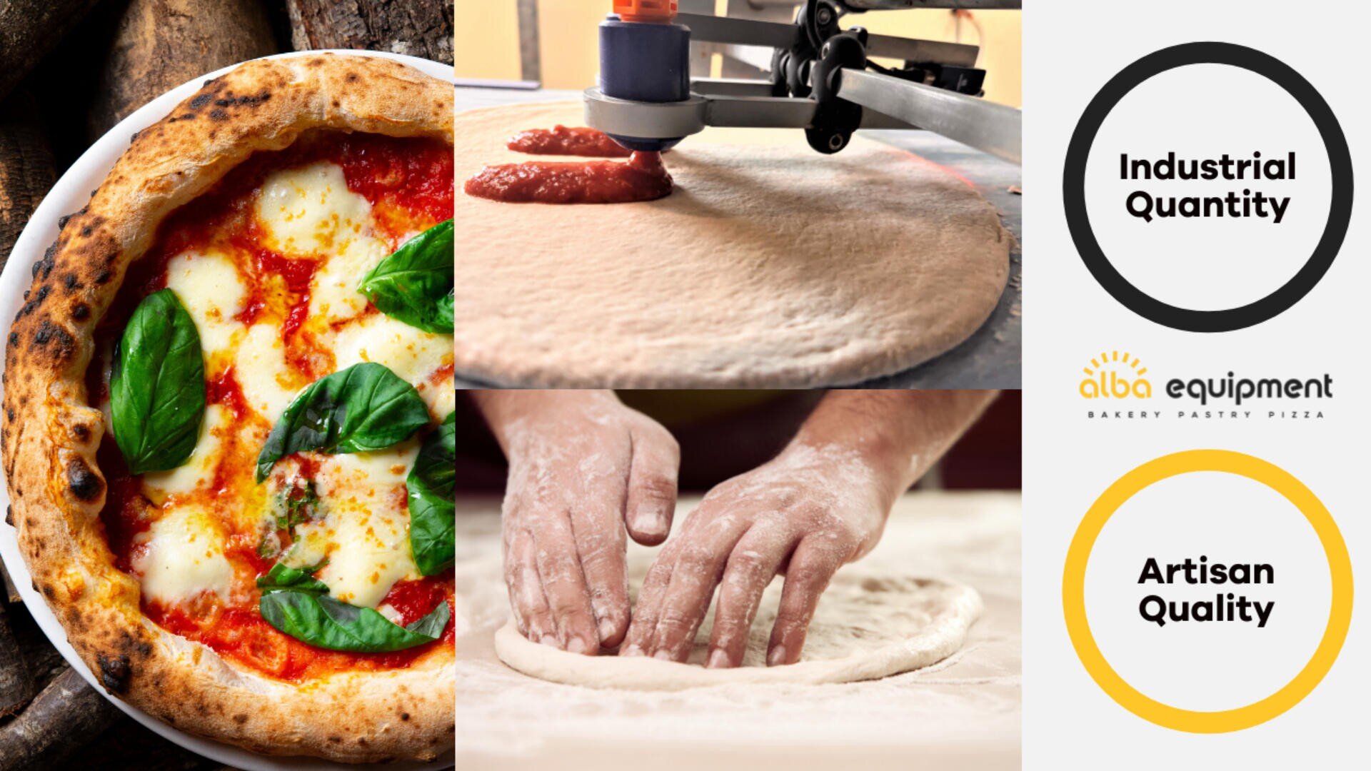 A split image shows a classic margherita pizza, a machine topping dough with sauce, hands shaping dough, and circular text: Industrial Quantity and Artisan Quality, with alba equipment logo in between.