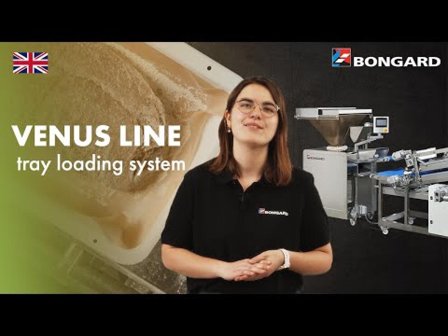 A woman in a Bongard shirt stands in front of bakery equipment with the text VENUS LINE tray loading system and a UK flag in the corner. The Bongard logo is visible in the top right.
