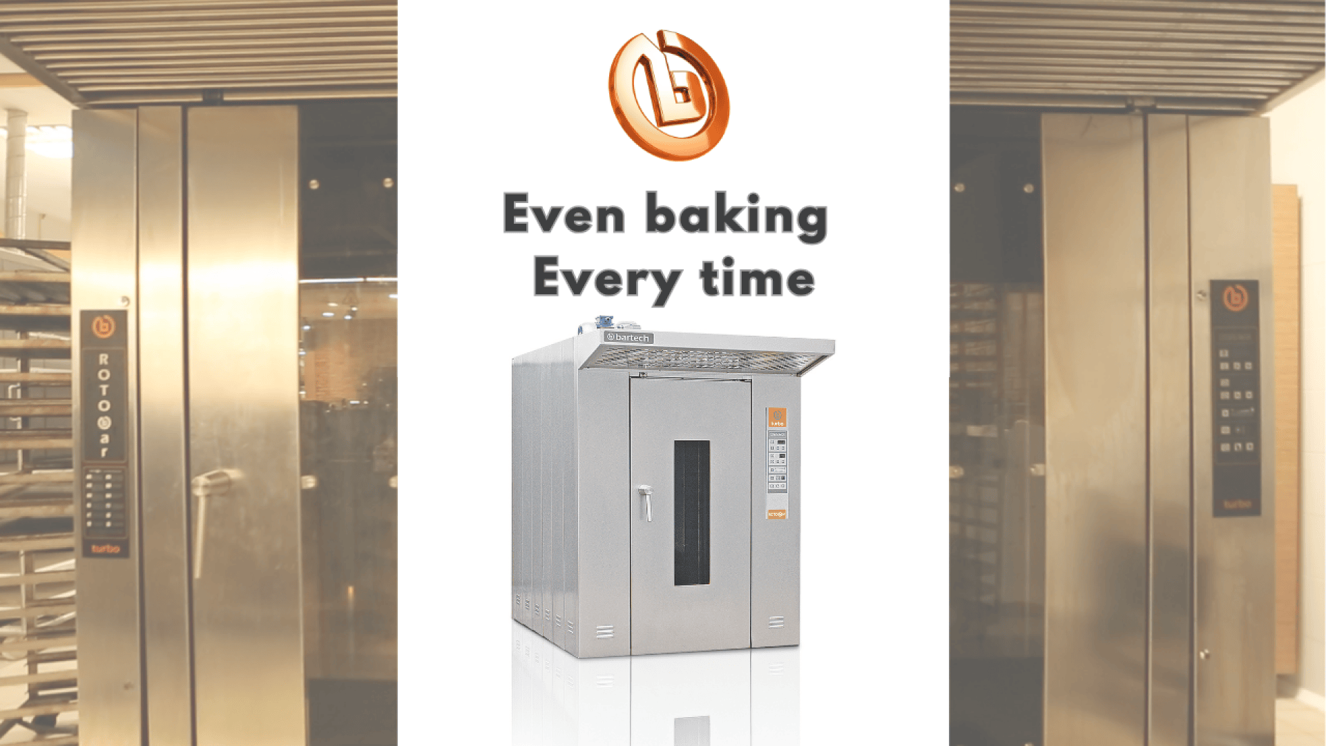 A commercial stainless steel oven with glass window is centered below a logo and the slogan Even baking Every time. Large ovens and baking racks are faintly visible in the background.