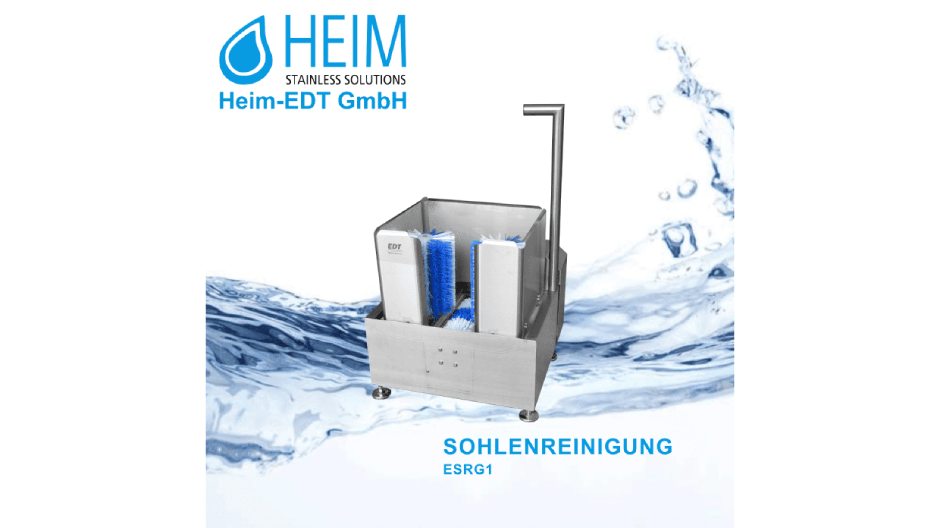 A stainless steel sole cleaning machine with blue and white brushes, labeled SOHLENREINIGUNG ESRG1, is displayed above a water splash. The Heim-EDT GmbH logo and STAINLESS SOLUTIONS appear at the top.