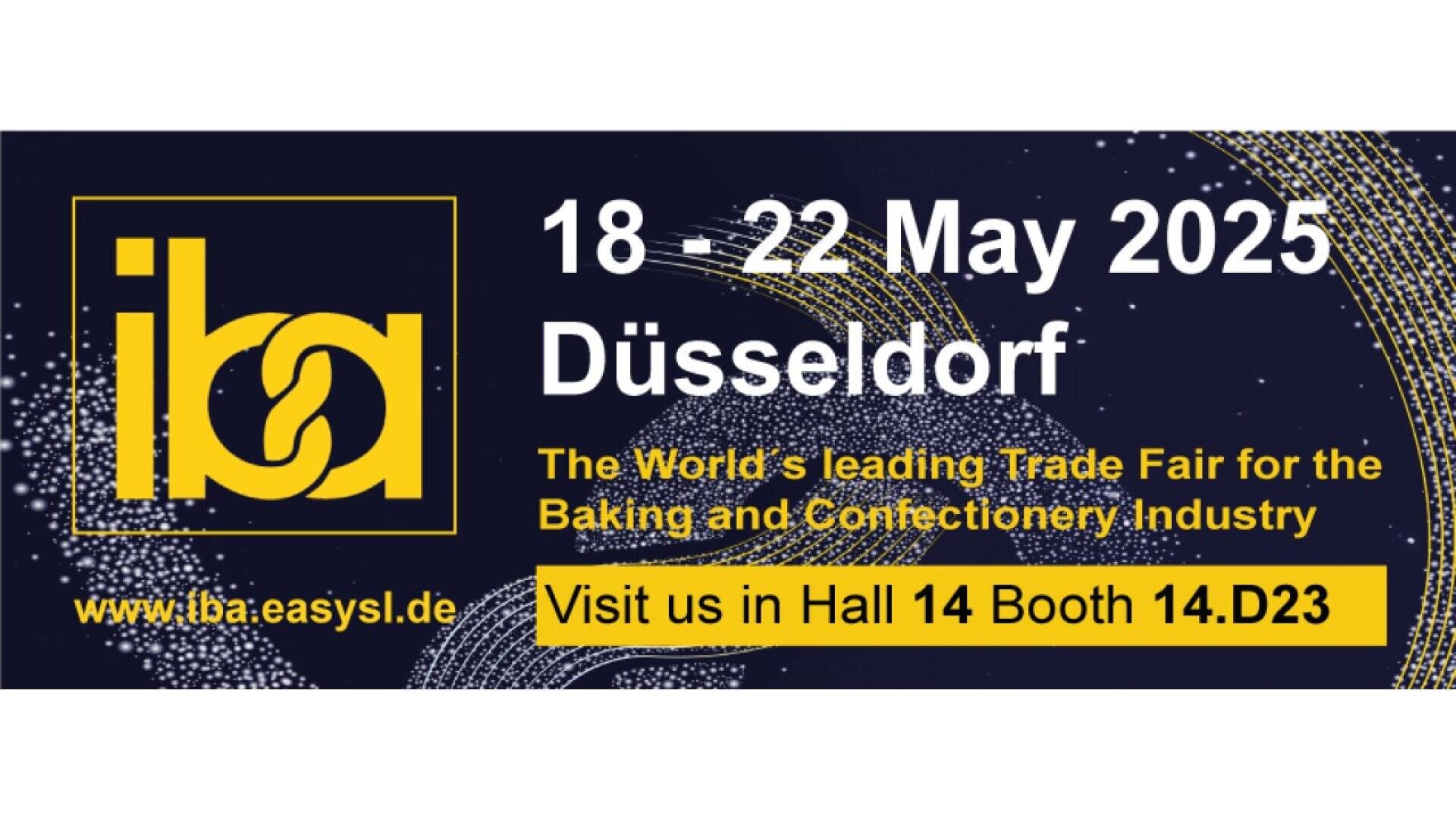 Banner for iba trade fair 2025 in Düsseldorf, May 18-22. Text: The Worlds leading Trade Fair for the Baking and Confectionery Industry. Visit us in Hall 14 Booth 14.D23. Website: iba.easysl.de.